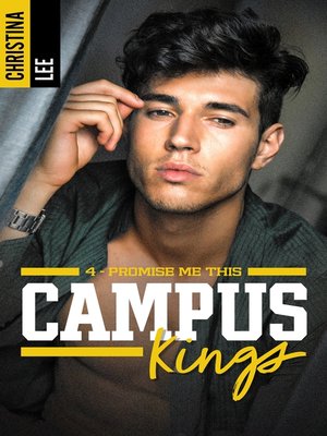 cover image of Campus Kings--Tome 4, Promise me this